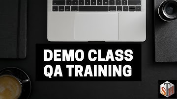 Demo Class - QA Training | Software Testing Training | Software Testing Course | QA Online Training