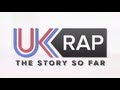 Capture de la vidéo Link Up Tv Presents Uk Rap: The Story So Far (Documentary)