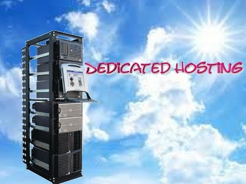 Web Hosting | Dedicated hosting | Explained  II -2017