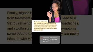 What happens if I stop taking my HIV medication? Pt 2