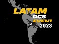 DCS LATAM EVENT