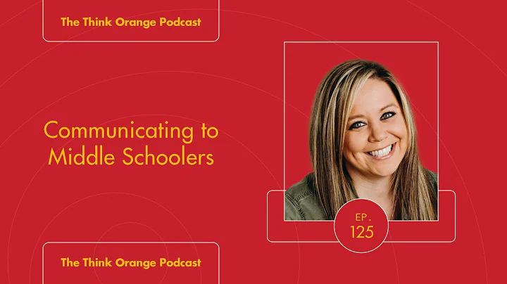 Communicating to Middle Schoolers