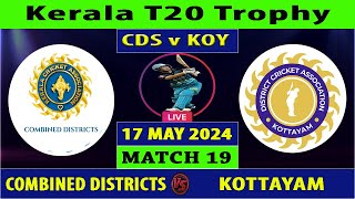 Combined Districts vs Kottayam | CDS vs KOY | Match 19 of Kerala T20 Trophy 2024 | Cricket Live