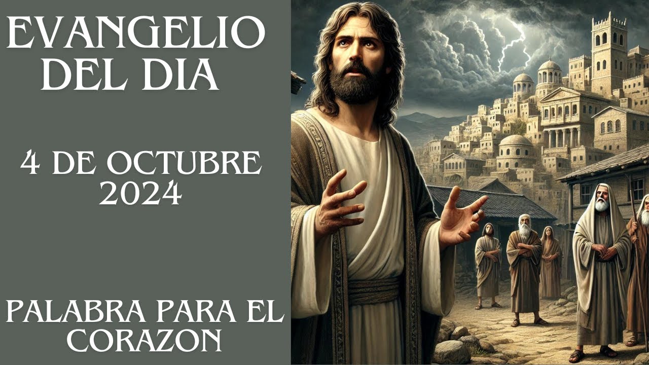 Evangelio del día de Hoy 4 de Octubre 2024 |Reflexión en la actualidad ...