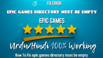 How To Fix All Games Directory Must Be Empty Error For Epic Games Change Path/Drive Hindi/Urdu 2023