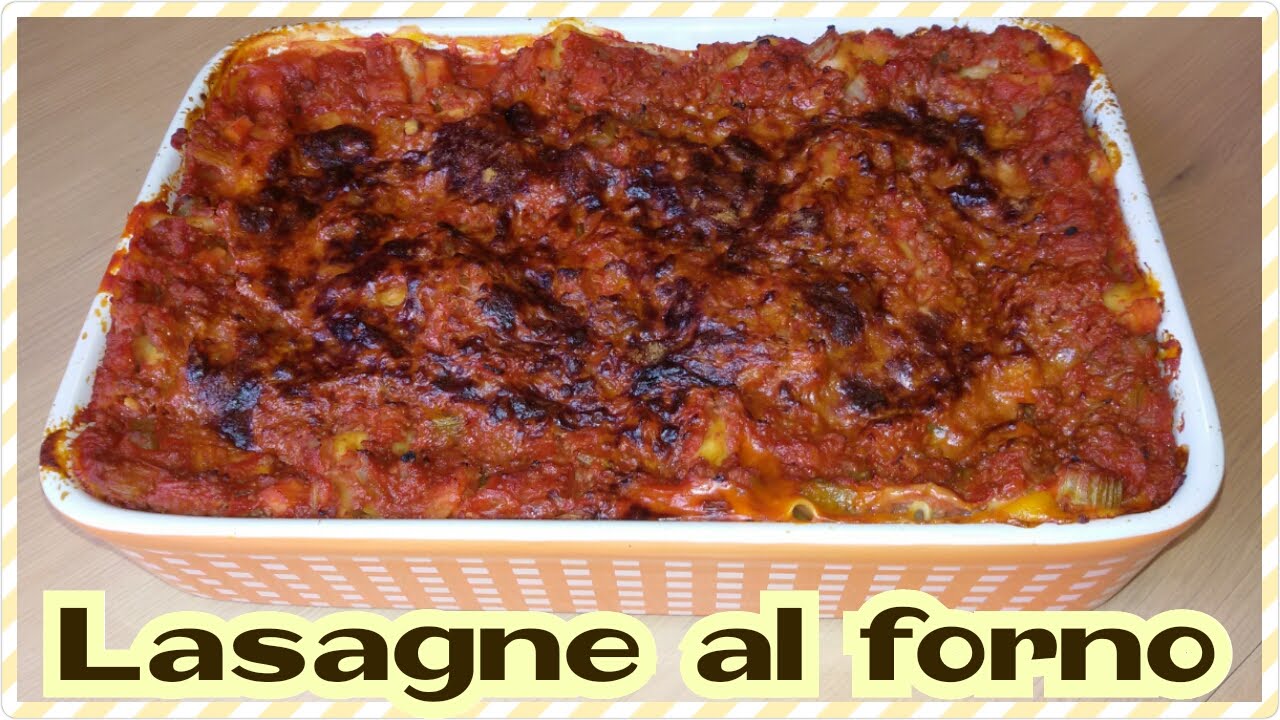 LASAGNE AL FORNO per le FESTE: Le Migliori Ricette da ...