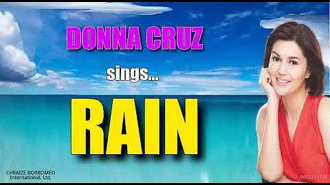 RAIN - Sung by: Donna Cruz (with Lyrics)