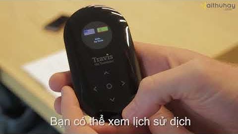 #VTHTIPS: Set-up máy dịch ngôn ngữ Travis cho người mới bắt đầu sử dụng