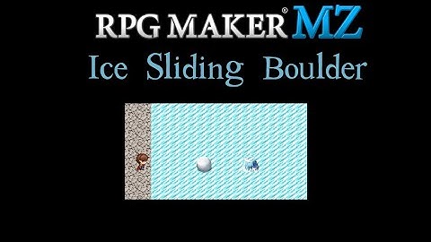 Ice Sliding Boulders Tutorial for RPG Maker MZ