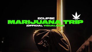 Eclipse - Marijuana Trip (Official Visualizer) || (Prod. Shades)