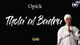 Thola'al Badru - Opick Video Lirik