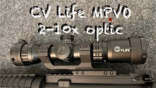 CV Life MPVO 2-10 variable power optic with lighted reticle- unboxing and overview