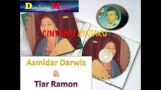 Asmidar Darwis & Tiar Ramon_Cintamu Cintaku