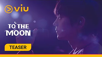 [TEASER] Ham Ji U | To the Moon | Viu