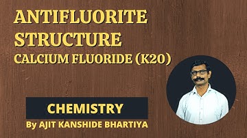 Antifluorite structure, potassium oxide (K2O) | By AJIT KANSHIDE BHARATIYA