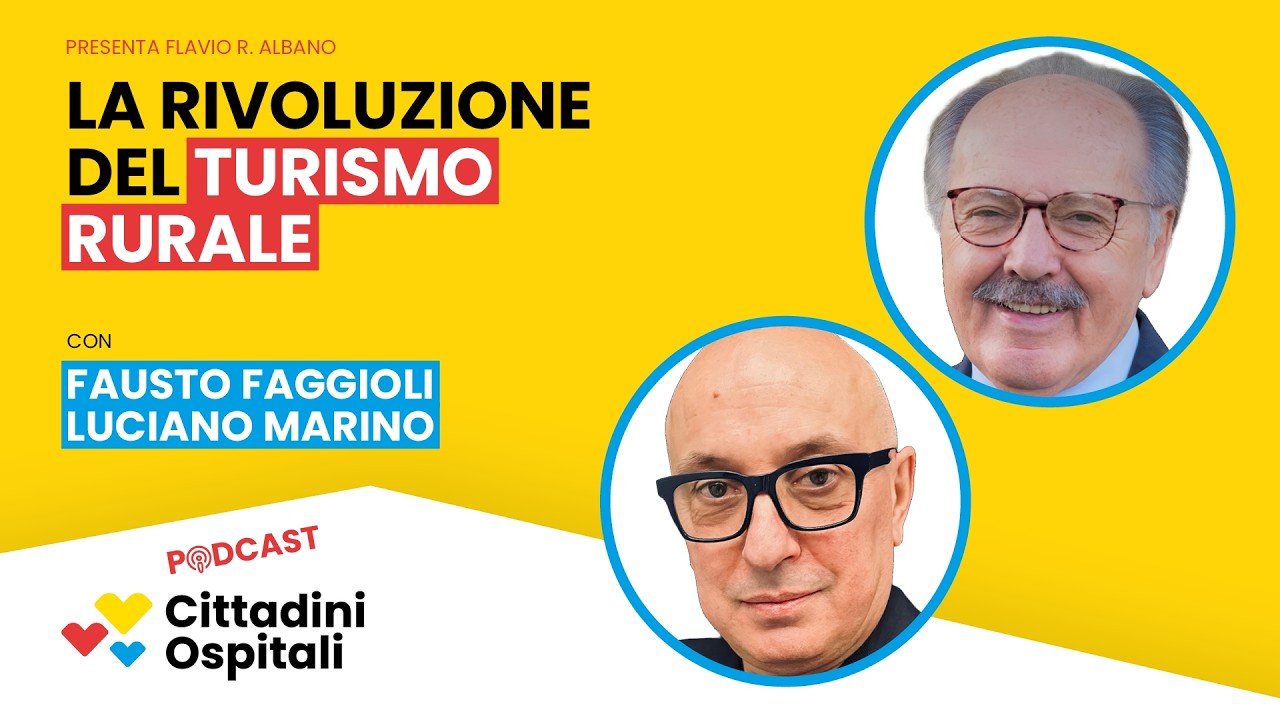 Episodio 26 - La rivoluzione del turismo rurale