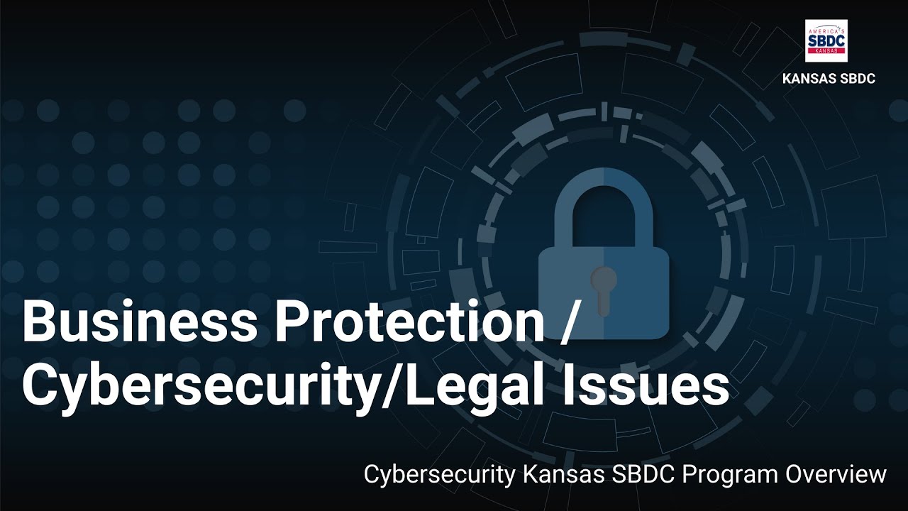 Cybersecurity Kansas SBDC Program Overview