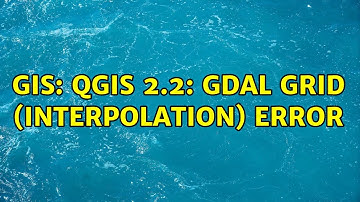 GIS: QGIS 2.2: GDAL Grid (Interpolation) Error
