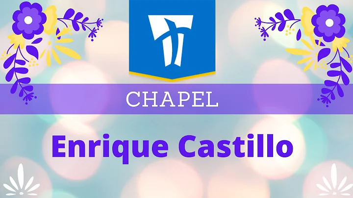 Chapel: Enrique Castillo