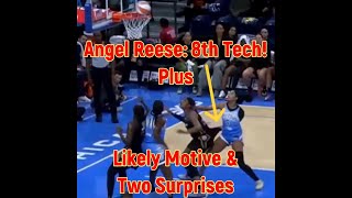 Angel Reese: 8th Tech of 2025 with detailed analysis showing a likely motive and 2 surprises.