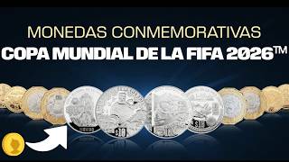 Nuevas Monedas Conmemorativas del Mundial FIFA 2026 🇲🇽 | Colección Oficial Banxico