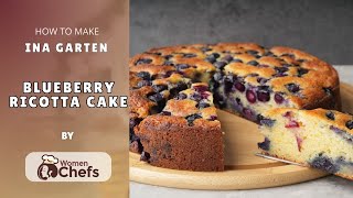 Classic Italian breakfast cake with a twist  Ina Garten Blueberry Ricotta Cake by WomenChefs