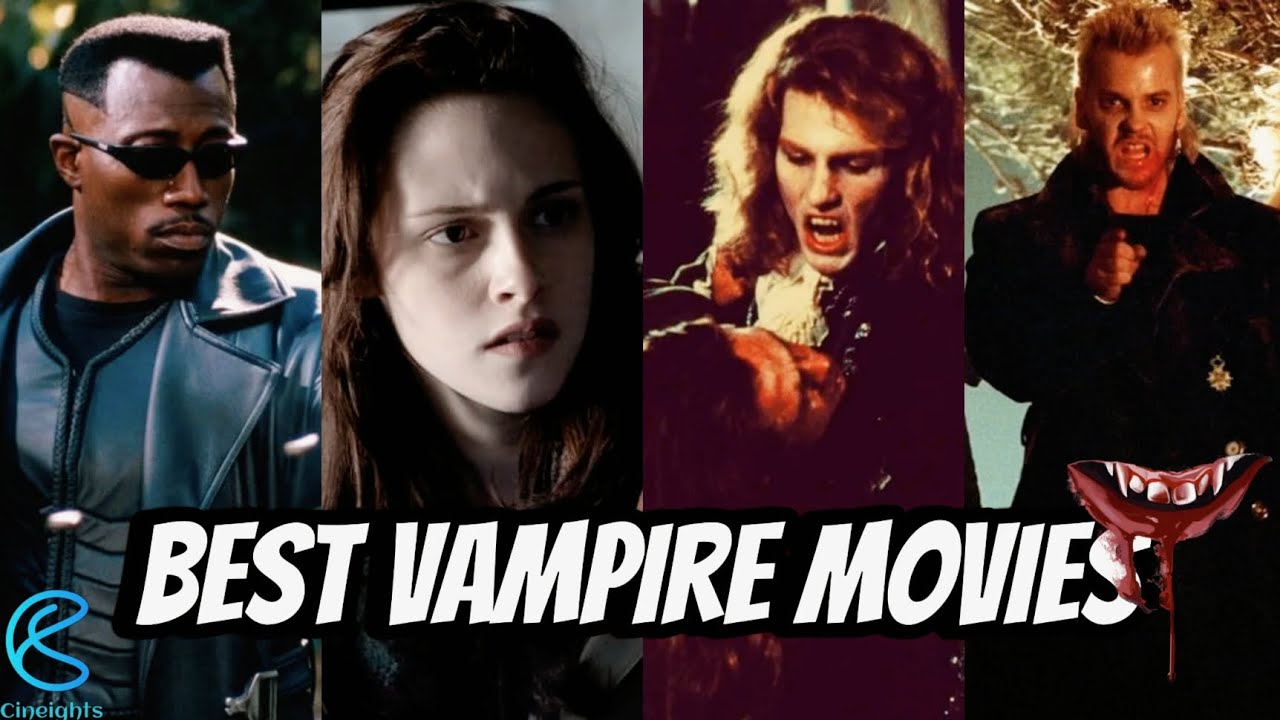 The Best Vampire Movies - YouTube