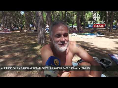 AL RIFUGIO DAL CALDO NELLA PINETA DI BARCOLA: UN'OASI DI PACE E RELAX | 14/07/2024