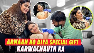 ARMAAN KO DIYA SPECIAL GIFT KARWACHAUTH KA | Armaan Malik