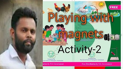 Playing with magnets (activity -2)6th standard