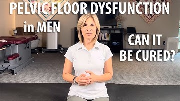 Can Male Pelvic Floor Dysfunction Be Cured? answered by Core Pelvic Floor Therapy