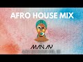 Afro house mix  karyendasoul  shimza   da capo    citizen deep  tekniq  mixed by manay 06