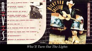 Watch Ricky Van Shelton Wholl Turn Out The Lights video