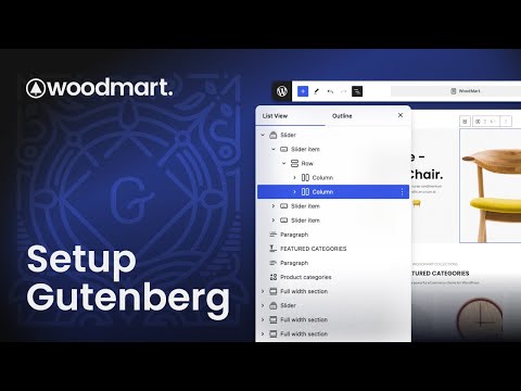 How to install WoodMart and setup Gutenberg as a page builder