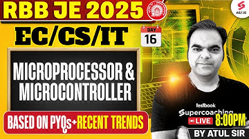 RRB JE Electronics | Microprocessor & Microcontroller for RRB JE 2025 | RRB JE Electronics Atul Sir