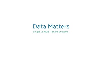Data Matters in Serialization (Part 2 of 6): Single vs Multi Tenant Systems