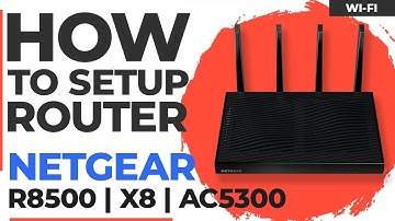 ✅ How to Set Up NETGEAR Nighthawk R8500 | NETGEAR Nighthawk X8 AC5300 Smart WiFi Router