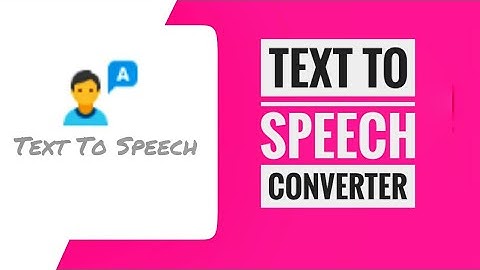 Create a Text to Speech Converter App Using Sketchware