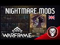 Nightmare mods - All about Nightmare Mode - Warframe Guides #tennocreate
