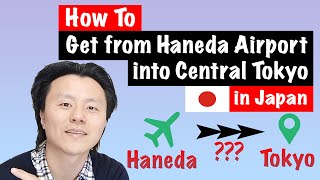 How to Get from Haneda Airport to Tokyo