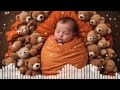 🧡Soft Baby Sleep Music 🎵 Peaceful Lullaby for Deep Sleep #lullaby #baby #calmingbabymelodie