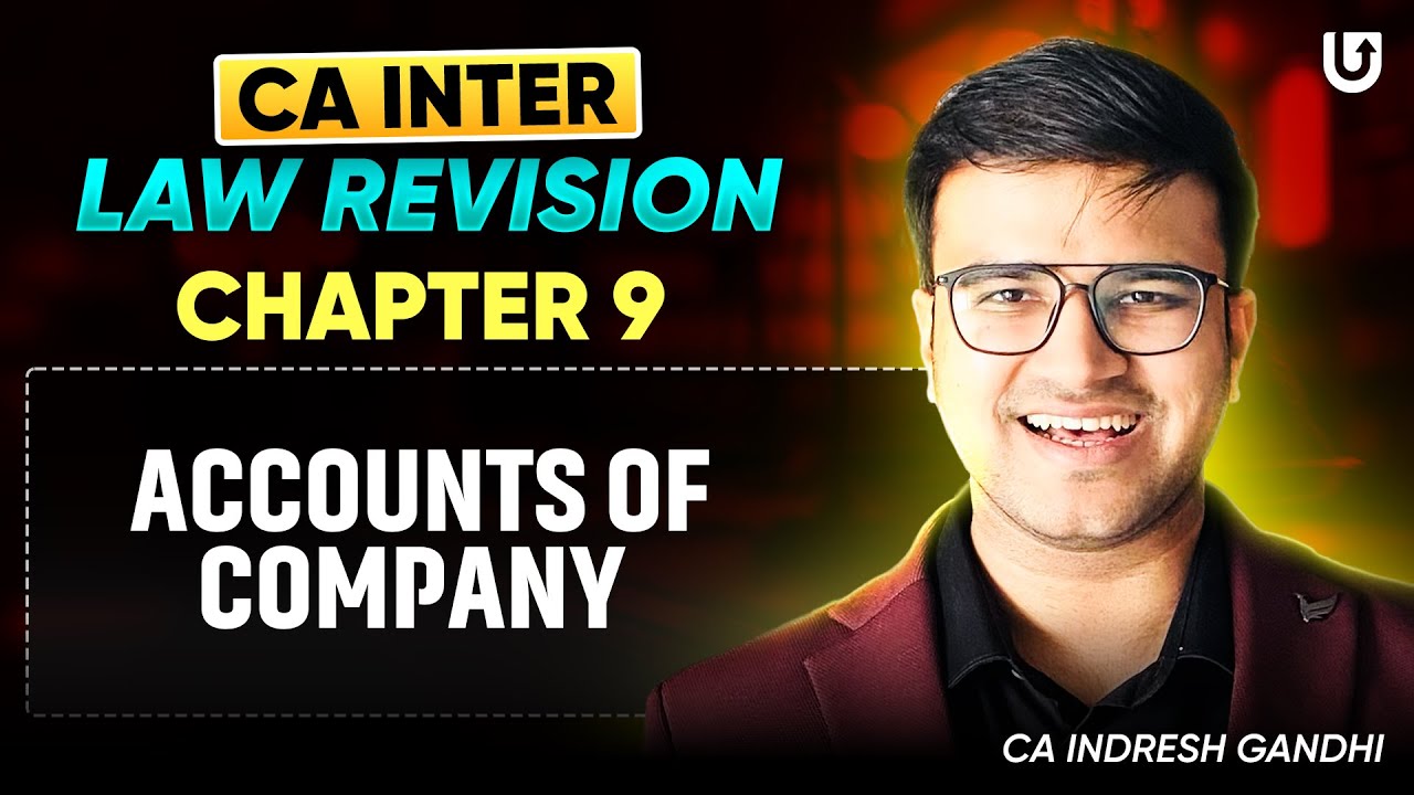 CA Inter Law Revision | Chapter 9 Accounts of Company Part 1 ...