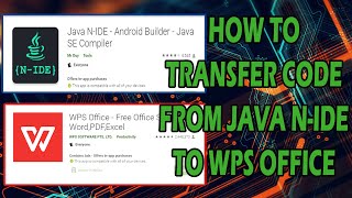 How to transfer correct code from Java N-IDE App into WPS Office | Tagalog