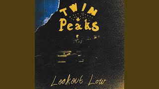 Watch Twin Peaks Laid In Gold video