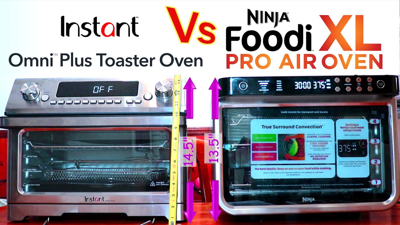 Instant Omni Plus Vs Ninja Foodi XL Pro Air Oven