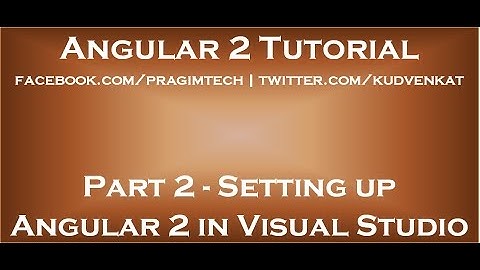 Setting up Angular 2 in Visual Studio