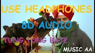 Tung Tung Baje(8D AUDIO) || Singh Is Bliing || Akshay Kumar & Amy Jackson || WITH VISUALIZATION