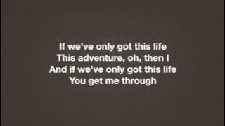COLDPLAY - Adventure Of A Lifetime (LYRICS)