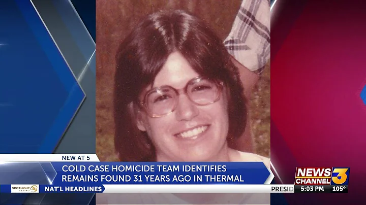 Cold Case Homicide Team identifies remains found 3...