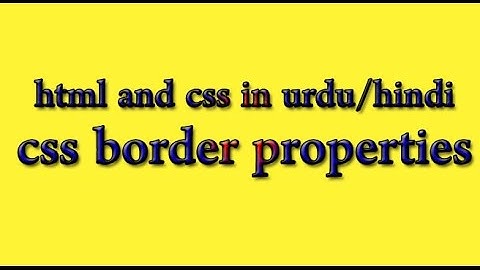 HTML and CSS Tutorial in Urdu/Hindi 2016 - css border properties